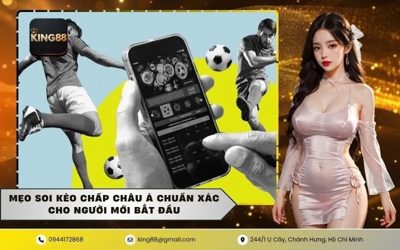 Soi Kèo Chấp Châu Á